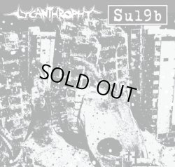 画像1: SU19B, LYCANTHROPHY / Split (10") 625 Thrashcore/Psychocontrol