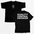   QCHQ / Quality control enforcer (t-shirt) Quality control hq