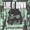 LIVE IT DOWN / Thy kingdom come (7ep) Rebirth/Triple-B 