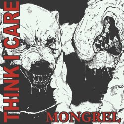 画像1: THINK I CARE / Mongrel (Lp) Rebirth/Triple-B  