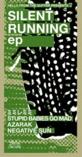 V.A / Silent running ep (8cm cd) Hello from the gutter