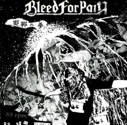 画像1: ■予約商品■ BLEED FOR PAIN / 邯鄲の夢 (cd) B.t.h. 