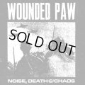 WOUNDED PAW / Noise, death & chaos (Lp) No time