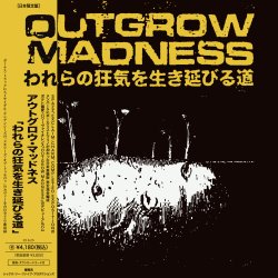 画像1: ■予約商品■　OUTGROW MADNESS / われらの狂気を生き延びる道 (Lp) 625 