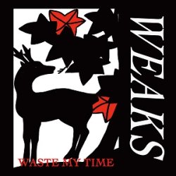 画像1:  ■予約商品■ WEAKS / Waste my time (7ep) Dowse