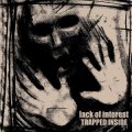 ■予約商品■ LACK OF INTEREST / Trapped inside (Lp) Deep six 