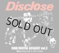DISCLOSE / Raw brutal assault vol.3 : discography 1999-2002 (2cd) 男道 Dan-doh  