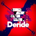   ■予約商品■ DERIDE / 活かす衝動 (cd) Self 