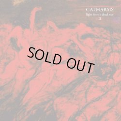 画像1:   CATHARSIS / Light from a dead star II (2Lp) Refuse