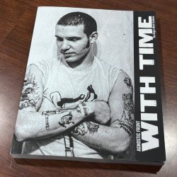 画像1: AGNOSTIC FRONT / With time: The roger miret archives: third edition (book) American made kustom