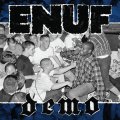 ENUF / Demo 1988 (7ep) Radio raheem 