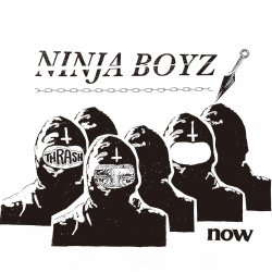 画像1: ■予約商品■ NINJA BOYZ / Now (7ep) I hate smoke 