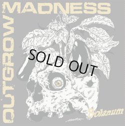 画像1:  OUTGROW MADNESS / Solanum (7ep) 625