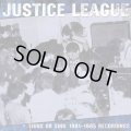 JUSTICE LEAGUE / Think or sink: 1984-1985 recordings (Lp) Indecision  