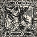 COLLATERAL, BURNING LORD / Split (7ep) Streets of hate  
