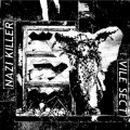   NAZI KILLER, VILE SECT / Split (7ep) Dead heroes