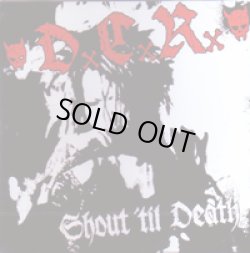 画像1: DxCxRx / Shout 'til Death (cd) 半田商会