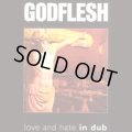 GODFLESH / love and hate in dub (LP) Kreation