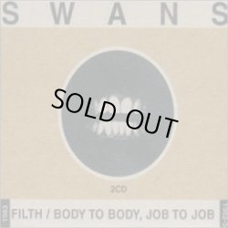 画像1: SWANS / Filth-Body to Body, Job to Job (2cd) Young god