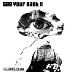 画像1: COLORED RICEMEN / SEE YOUR BACK (cd) blood sucker record