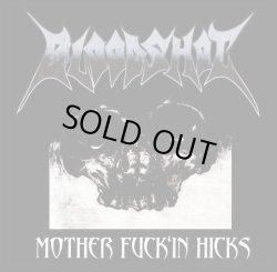 画像1: BLOODSHOT / MOTHER FUCK'IN HICKS CDEP (CD)