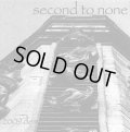 SECOND TO NONE / 2009 demo (cdr) self 