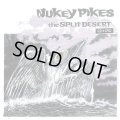 NUKEY PIKES / Split Desert (cd+dvd) Youth inc.