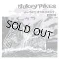 NUKEY PIKES / Split Desert (cd+dvd) Youth inc. 