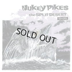 画像1: NUKEY PIKES / Split Desert (cd+dvd) Youth inc. 