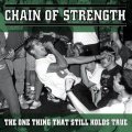 CHAIN OF STRENGTH / The One Thing That Still Holds True (cd)(Lp) Revelation