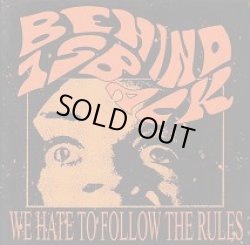 画像1: BEHIND 1s BACK / WE HATE TO FOLLOW THE RULES (cd) self