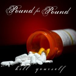 画像1: POUND FOR POUND / Kill yourself (cd) Fiiled With Hate