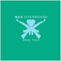 MAN OVERBOARD / Real Talk (cd) Ice grill$