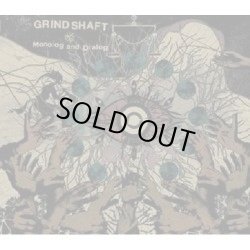 画像1: GRIND SHAFT / Monolog And Dialog (cd) MINDSHOCKING RECORDS