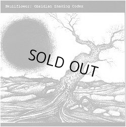 画像1: SKULLFLOWER / Obsidian Shaking Codex (cdr) RRR