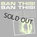 BAN THIS! / PSYCHOTIC REACTIONS (cd) Agipunk