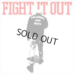 画像1: FIGHT IT OUT / Talk Shit and Hope (cd) Bowl head inc.
