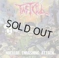 FASTKILL / Nuclear thrashing attack (cd) World chaos 