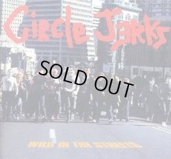 画像1: CIRCLE JERKS / Wild In The Streets (cd) Porter house