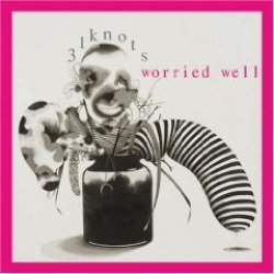 画像1: 31KNOTS / Worried Well (cd) STIFF SLACK