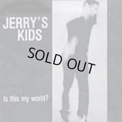 画像1: JERRY'S KIDS / Is This My World? (cd) Taang! Records