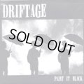 DRIFTAGE / paint it black (7ep) Snuffy smile