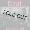 FINAL / GROW STRONG - EMPTY (7ep) Crust war