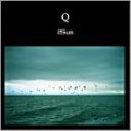 the sun / Q (cd)　cosmic note