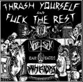 V.A / THRASH YOURSELF AND FUCK THE REST (Lp) Break the chain 