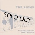 THE LIONS / 10 Minutes Stop For The Rain (7ep) Self 