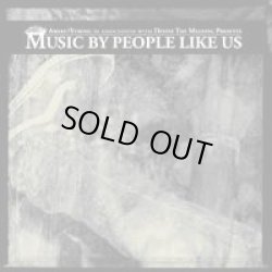 画像1: V.A / Music By People Like Us (cd) Bowl head inc.