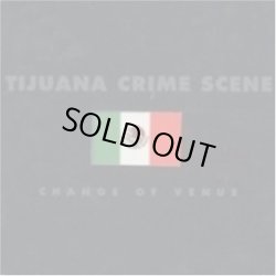 画像1: TIJUANA CRIME SCENE / Change Of Venue (cd) Initial