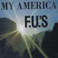 F.U.'S / My America (cd) Taang! 