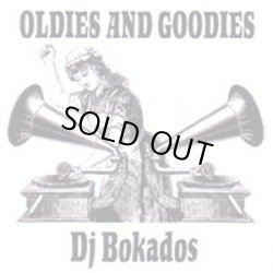 画像1: DJ BOKADOS / oldies and goodies (cdr) Seminishukei